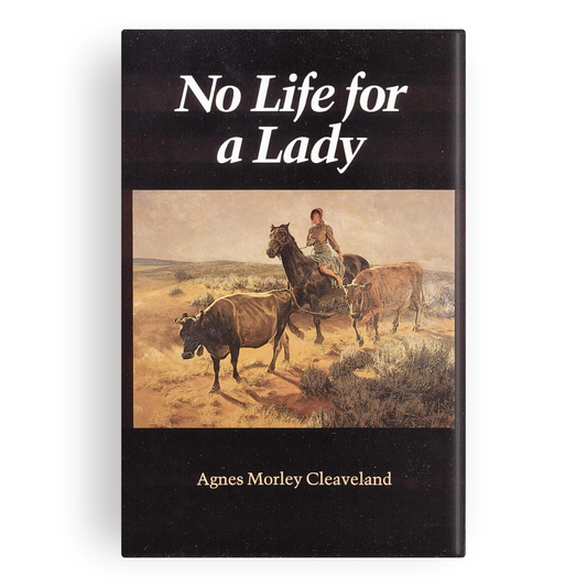 No Life for a Lady (Women of the West)