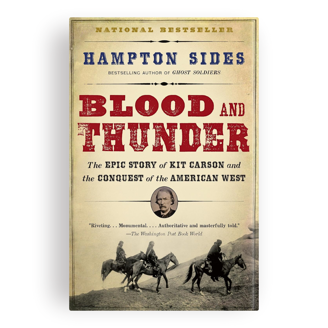 Blood and Thunder: A Epic of the American West